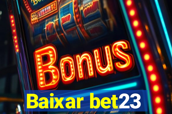 Baixar bet23